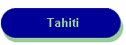 Tahiti